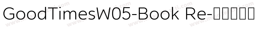 GoodTimesW05-Book Re字体转换